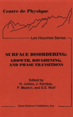 Surface Disordering - Jullien, R (Editor), and Meakin, P (Editor), and Kertesz, J (Editor)