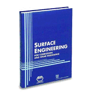 Surface Engineering for Corrosion and Wear Resistance