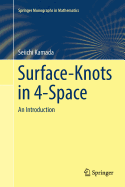 Surface-Knots in 4-Space: An Introduction