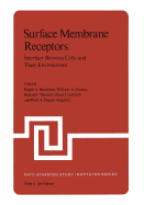 Surface Membrane Receptors: Interface Between Cells and Their Environment