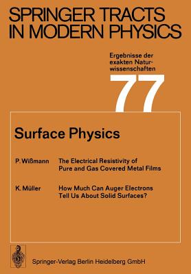 Surface Physics - Wissmann, P. (Contributions by), and Mller, K. (Contributions by)