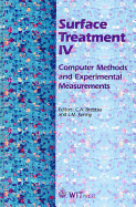Surface Treatment IV: Computer Methods and Experimental Measurements