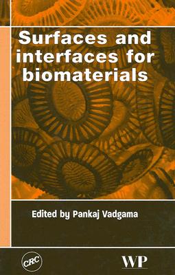 Surfaces and Interfaces for Biomaterials - Vadgama, Pankaj