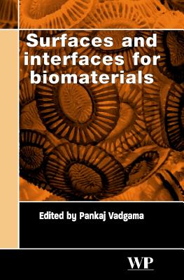 Surfaces and Interfaces for Biomaterials - Vadgama, Pankaj (Editor)