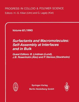 Surfactants and Macromolecules: Self-Assembly at Interfaces and in Bulk - Lindman, B. (Guest editor), and Rosenholm, J.B. (Guest editor), and Stenius, P. (Guest editor)