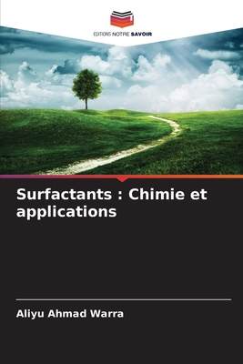 Surfactants: Chimie et applications - Ahmad Warra, Aliyu