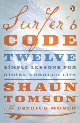 Surfer's code - Tomson, Shaun