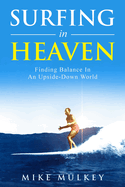 Surfing in Heaven