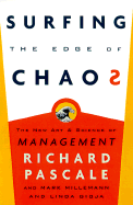 Surfing the Edge of Chaos: The Laws of Nature and the New Laws of Business