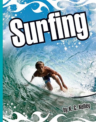 Surfing - Kelley, K C