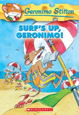 Surf's Up, Geronimo! (Geronimo Stilton #20) - Stilton, Geronimo