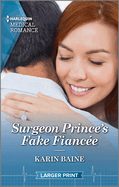 Surgeon Prince's Fake Fiance