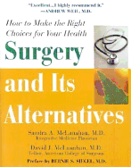 Surgery and Its Alternatives: