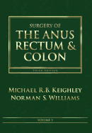 Surgery of the Anus, Rectum and Colon, 2- Volume Set