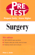 Surgery: Pretest Self-Assessment and Review