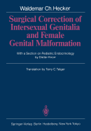 Surgical Correction of Intersexual Genitalia and Female Genital Malformation