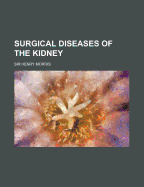 Surgical Diseases of the Kidney