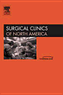 Surgical Palliative Care, an Issue of Surgical Clinics: Volume 85-2