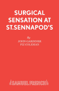 Surgical Sensation at St. Sennapod's, or Dr.Scalpel's Missing Bit