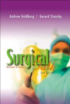 Surgical Talk: Revision in Surgery (2nd Edition) - Goldberg Obe, Andrew J, and Stansby, Gerard