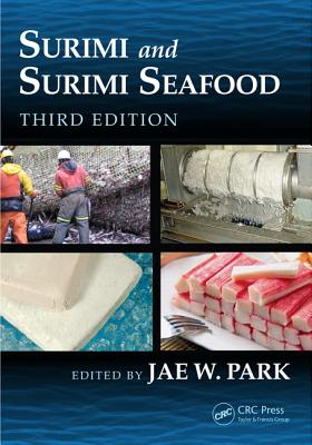 Surimi and Surimi Seafood - Park, Jae W (Editor)