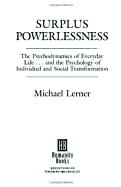 Surplus Powerlessness: The Psychodynamics of Everyday Life