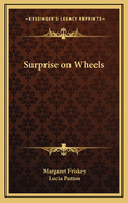 Surprise on Wheels