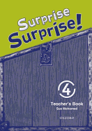 Surprise Surprise!: 4: Teacher's Book