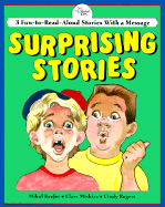 Surprising Stories: 3 Fun-To-Read-Aloud Stories with a Message
