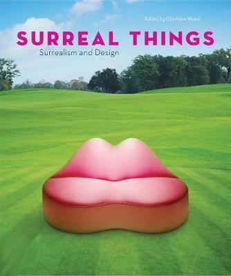 Surreal Things - Wood, Ghislaine (Editor)