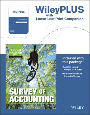 Survey of Accounting Loose-leaf Print Companion - Kimmel, Paul D.