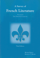 Survey of French Literature, Volume 5, 5: The Twentieth Century