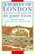 Survey of London - Stow, John, and Fraser, Antonia, Lady (Introduction by)