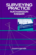 Surveying Practice - Nathanson, Jerry A, and Kissam, Philip