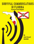 Survival Communications in Florida: Treasure Coast Region