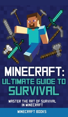 Survival Handbook for Minecraft: Master Survival in Minecraft (Unofficial) - Blockboy