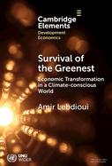 Survival of the Greenest: Economic Transformation in a Climate-conscious World