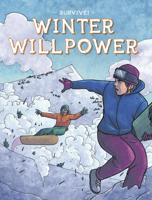Survive!: Winter Willpower - Yu, Bill