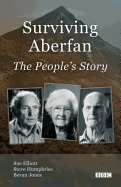 Surviving Aberfan: The People's Story