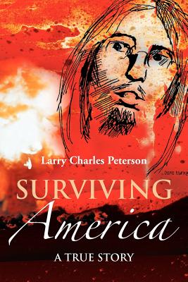 Surviving America - Peterson, Larry Charles