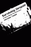 Surviving Despair: A Story About Perseverance