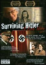 Surviving Hitler: A Love Story - John Keith Wasson