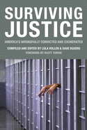 Surviving Justice: America's Wrongfully Convicted and Exonerated