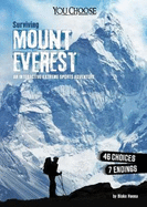 Surviving Mount Everest: An Interactive Extreme Sports Adventure