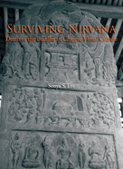 Surviving Nirvana: Death of the Buddha in Chinese Visual Culture