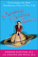 Surviving Saturn's Return: Overcoming the Most Tumultuous Time of Your Life