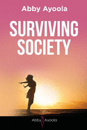 Surviving Society