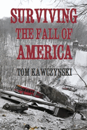 Surviving the Fall of America