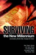 Surviving the New Millennium: Lessons from the Asian Crisis