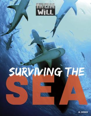 Surviving the Sea - Weber, M